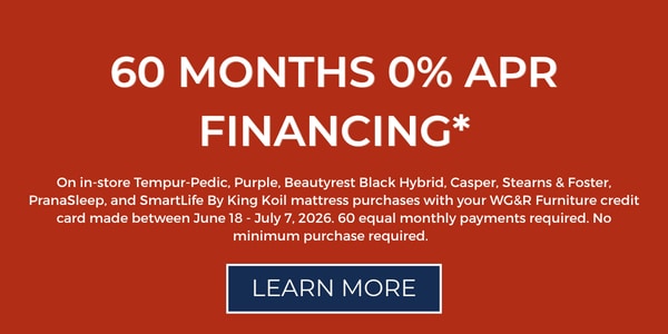 60 month financing with 0% APR on premium mattress brands at WG&R Sleep Shop