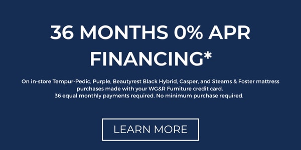 36 month financing with 0% APR on premium mattress brands at WG&R Sleep Shop
