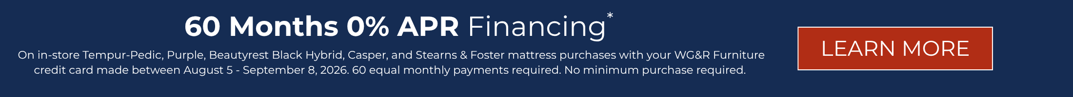 60 month financing with 0% APR on premium mattress brands at WG&R Sleep Shop